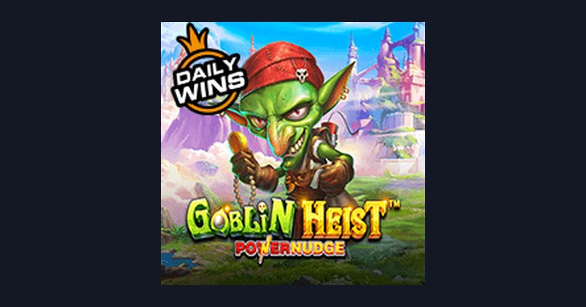 Main Goblin Heist Powernudge dengan Depo 5 Ribu dan Raih Cashback Menarik