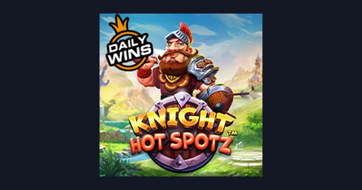 Bocoran RTP Hari Ini dan Tips Main Slot Knight Hot Spotz dari Pragmatic Play