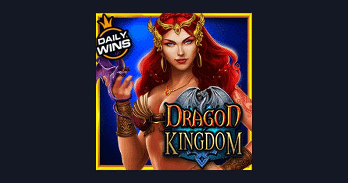 Dragon Kingdom, Slot Anti Rungkad dengan Peluang Cashback Menarik