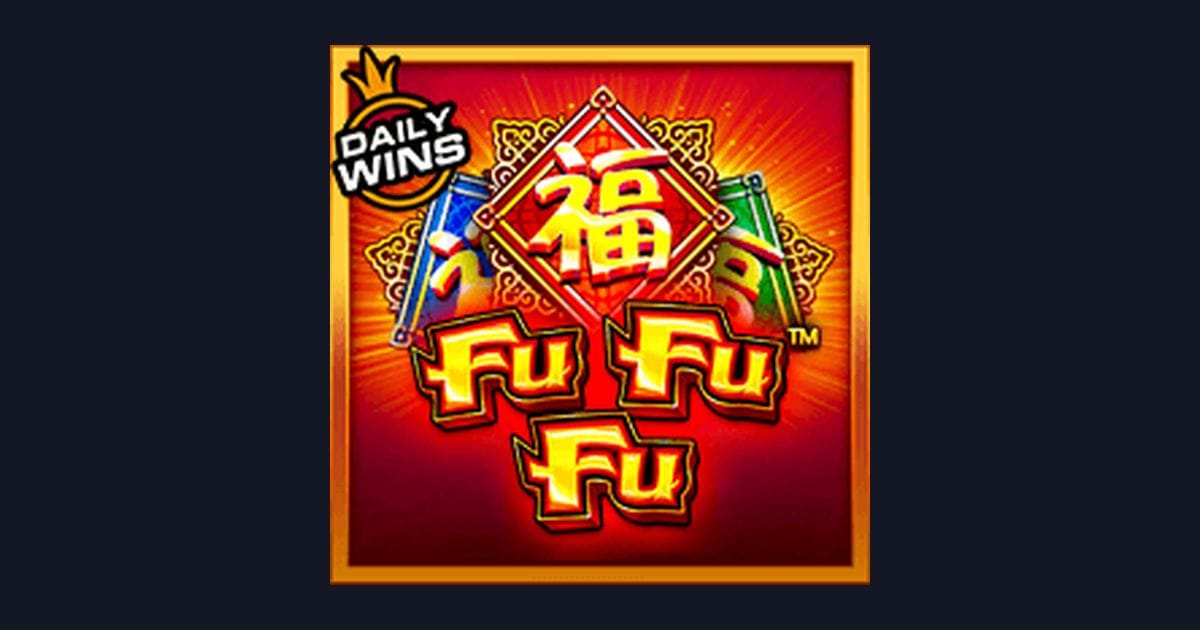Mengulik Tips Pola Maxwin di Slot Fu Fu Fu Pragmatic Play